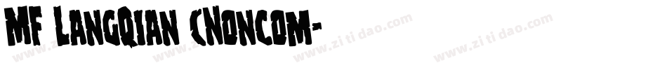 MF LangQian (Noncom字体转换
